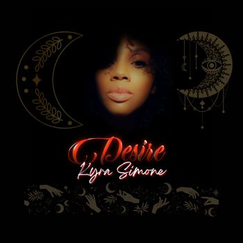 Kyra Simone - Desire