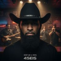 4seis - Keep Me a King