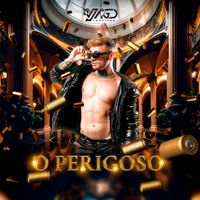 Yago Lourenço - O Perigoso