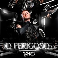 Yago Lourenço - O Perigoso 2.0