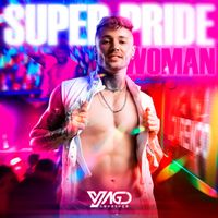 Yago Lourenço - Super Pride Woman