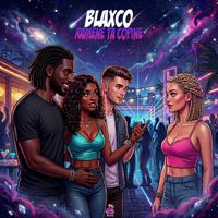 Blaxco - Ramène Ta Copine (Explicit)