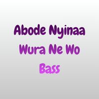 Duodu - Abode Nyinaa Wura Ne Wo Bass