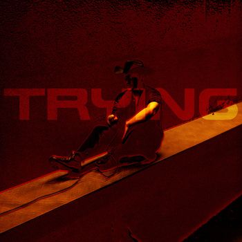 Forrest - Trying