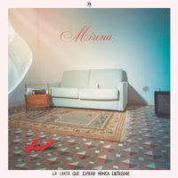 Mirena - La Carta Que Espero Nunca Entregar