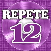 REPETE - Repete 12