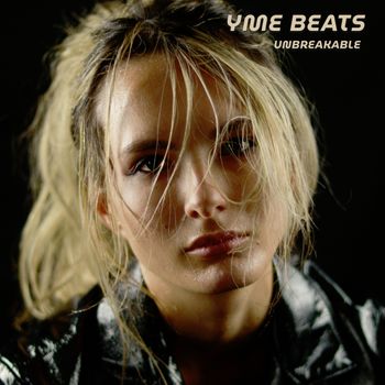 YME BEATS - Unbreakable EP