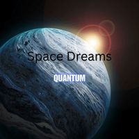 Quantum - Space Dreams