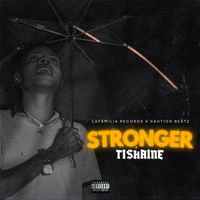 Tishaine - Stronger