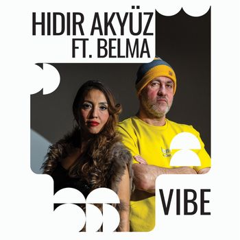 Hidir Akyuz - Vibe (Explicit)