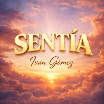Ivan Gomez - Sentía