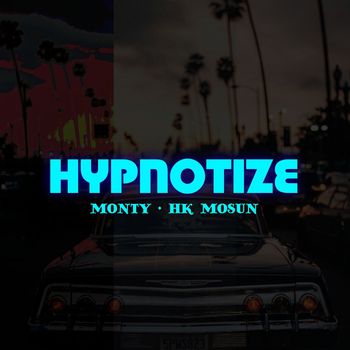 Monty - Hypnotize