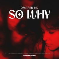 Contraband - So Why