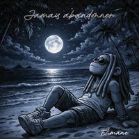 Elimane - Jamais abandonner