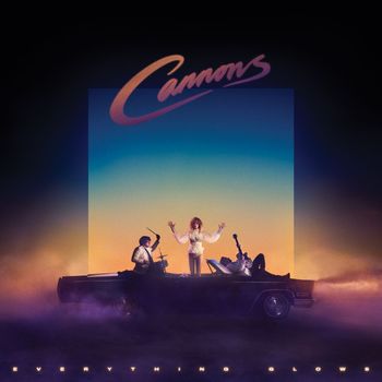 Cannons - Everything Glows (Explicit)