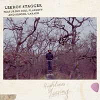 Leeroy Stagger - Highlands Leaving