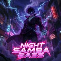 SAMBA - Night Samba Bass