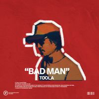 Toola - Bad Man