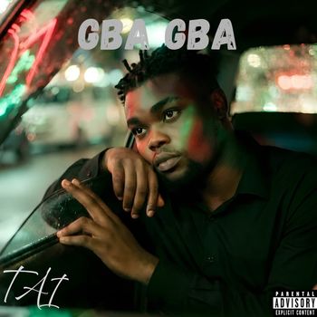 TAI - Gba Gba (Explicit)