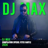 DJ Max - Compilation Spéciel Fete Kabyle 2026