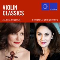 Marina Frolova & Christina Grigoryants - Violin Classics