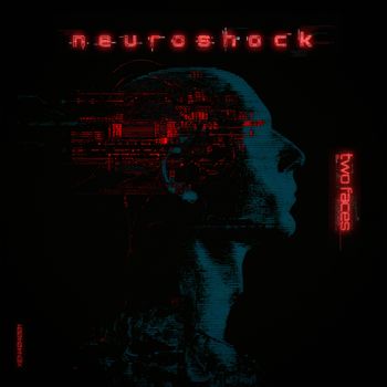 Two Faces - Neuroshock