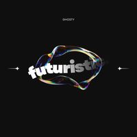GHOSTY - FUTURISTIC