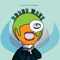 Rogue Wave - Out of the Shadow (Deluxe Edition)