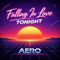 Aero - Falling in Love Tonight