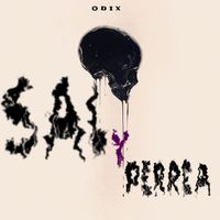 Odix - sal y perrea