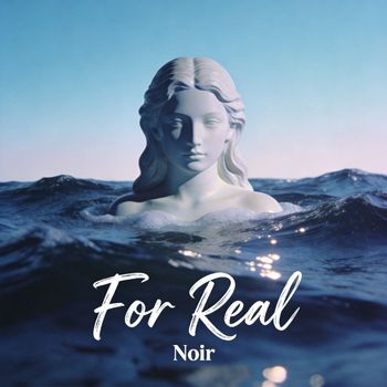Noir - For Real