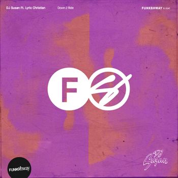 DJ Susan - Down 2 Ride (feat. Lyric Christian)