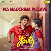 G. V. Prakash Kumar, Kittu Vissapragada & Eshwar - Na Nacchina Pillave (From "Youth - Telugu")