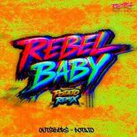 Outsiders - Rebel Baby (Potato Remix)