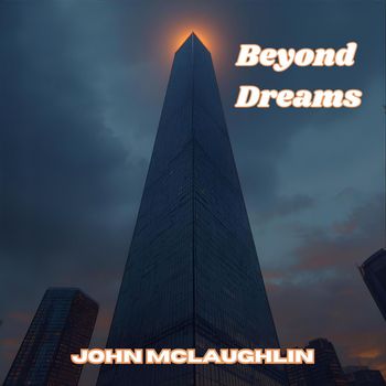 John McLaughlin - Beyond Dreams