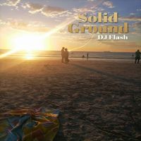 DJ Flash - Solid Ground