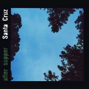 Santa Cruz - After Supper