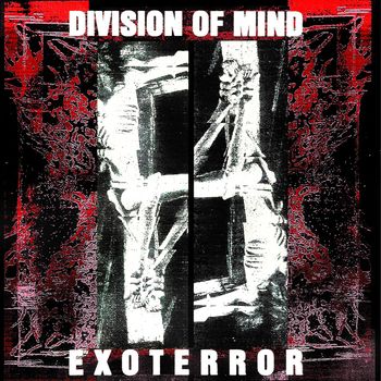 Division Of Mind - Exoterror (Explicit)