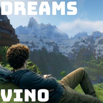 Vino - Dreams