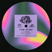 Evan Michael - Time Is Now