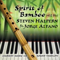 Steven Halpern - Spirit of Bamboo (432 Hz)