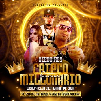 Diego Rey - Cripto Millonario (Remix)
