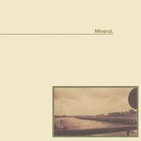 Mineral - &Serenading b/w Love My Way + Crazy