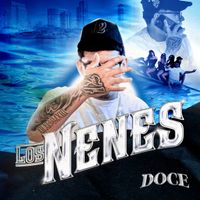 Doce - Los Nenes
