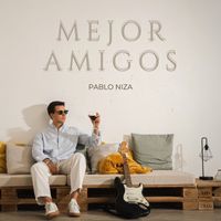 Pablo Niza - Mejor Amigos