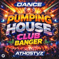 Athostvz - Pumping House Club Banger