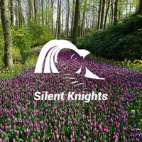 Silent Knights - Spring Solace