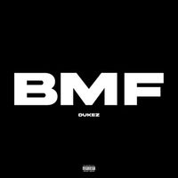 Dukez - Bmf (Explicit)