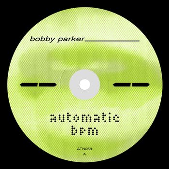Bobby Parker - Automatic BPM