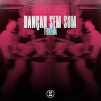 Teorema - Dançar Sem Som